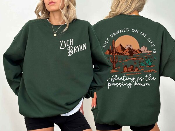 It Just Dawned On Me Zach bryan Sweatshirt